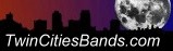TwinCitiesBands.com  - Your link to the Twin Cities music scene.